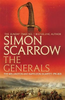 Simon Scarrow / The Generals (Wellington and Napoleon 2)