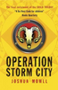 Joshua Mowll / Operation Storm City