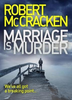 Robert McCracken / Marriage is Murder