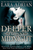 Lara Adrian / Deeper Than Midnight