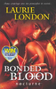 Laurie London / Bonded by Blood