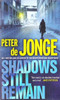 Peter de Jonge / shadows still remain