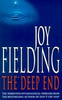 Joy Fielding / The Deep End