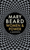 Mary Beard / Women and Power (Hardback)