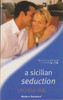 Mills & Boon / Modern / A Sicilian Seduction