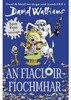 David Walliams - An Fiaclóir Fíochmhar - PB - As Gaeilge - BRAND NEW
