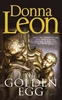 Donna Leon / The Golden Egg (Commissario Brunetti Series - Book 22) (Large Paperback)