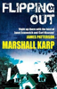 Marshall Karp / Flipping Out (Large Paperback)