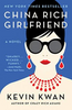 Kevin Kwan / China Rich Girlfriend (Large Paperback)