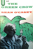 Sean O'Casey / The Green Crow (Large Paperback)