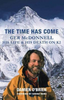 Damien Obrien / The Time Has Come : Ger McDonnell - His Life & His Death on K2 (Large Paperback)