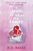 H. E. Bates / A Little of What You Fancy : Book 5