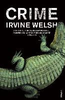 Irvine Welsh / Crime