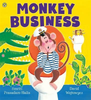 Smriti Prasadam-Halls / Monkey Business (Children's Picture Book)