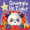 Melanie Joyce / Snuggle Up Tight (Children's Picture Book)