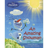 Disney Frozen: An Amazing Snowman (Children's Picture Book)