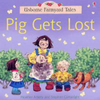Heather Amery / Pig Gets Lost (Children's Picture Book)