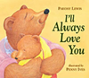 Paeony Lewis / I'll Always Love You (Children's Picture Book) Paeony Lewis / I'll Always Love You (Children's Picture Book)