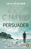 Lee Child / Persuader ( Jack Reacher Series - Book 7 )