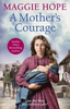 Maggie Hope / A Mother's Courage