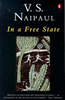 V. S. Naipaul / In a Free State