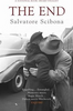Salvatore Scibona / The End (Hardback)