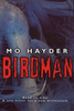 Mo Hayder / Birdman (Hardback)