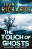 John Rickards / The Touch of Ghosts (Hardback)