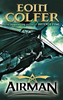 Eoin Colfer / Airman (Hardback)