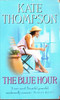Kate Thompson / The Blue Hour