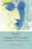Sean Gill / Women and the Church of England : From Eighteenth Century to Present (Large Paperback)