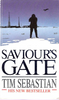 Tim Sebastian / Saviour's Gate