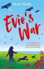 Holly Webb / Evie's War