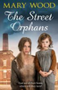 Mary Wood / The Street Orphans