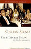 Gillian Slovo / Every Secret Thing