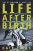 Kate Figes / Life After Birth