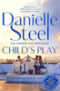 Danielle Steel / Child's Play