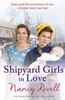 Nancy Revell / Shipyard Girls in Love : Shipyard Girls 4