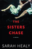 Sarah Healy / The Sisters Chase