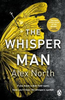 Alex North / The Whisper Man