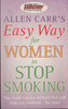 Alan Carr / Easy Way for Women to Stop Smoking