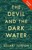 Stuart Turton / The Devil and the Dark Water (Large Paperback)