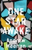 Andrew Meehan / One Star Awake (Large Paperback)