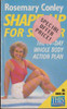 Rosemary Conley / Shape Up For Summer