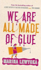 Marina Lewycka / We Are All Made of Glue (Large Paperback)
