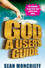 Sean Moncrieff / God : A User's Guide (Large Paperback)