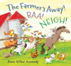 Anne Vittur Kennedy / The Farmer's Away! Baa! Neigh! (Children's Picture Book)