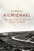 Morrison, Eve - Kilmichael - The Life and Afterlife of an Ambush - PB - BRAND NEW