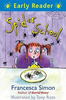 Francesca Simon / Early Reader: Spider School