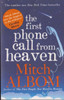 Mitch Albom / The first phone call from heaven